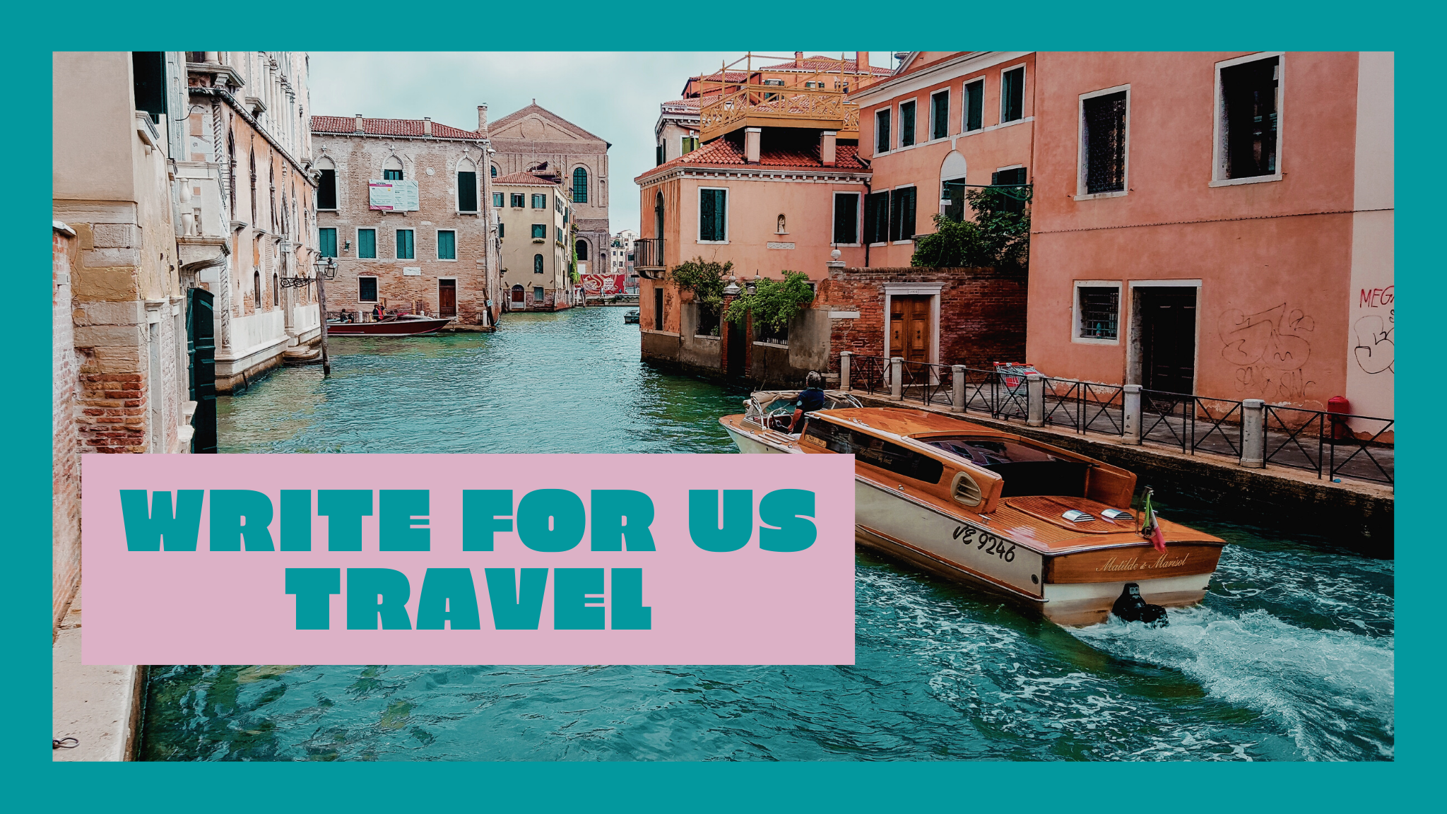 Write For Us Travel Guest Post Accepted