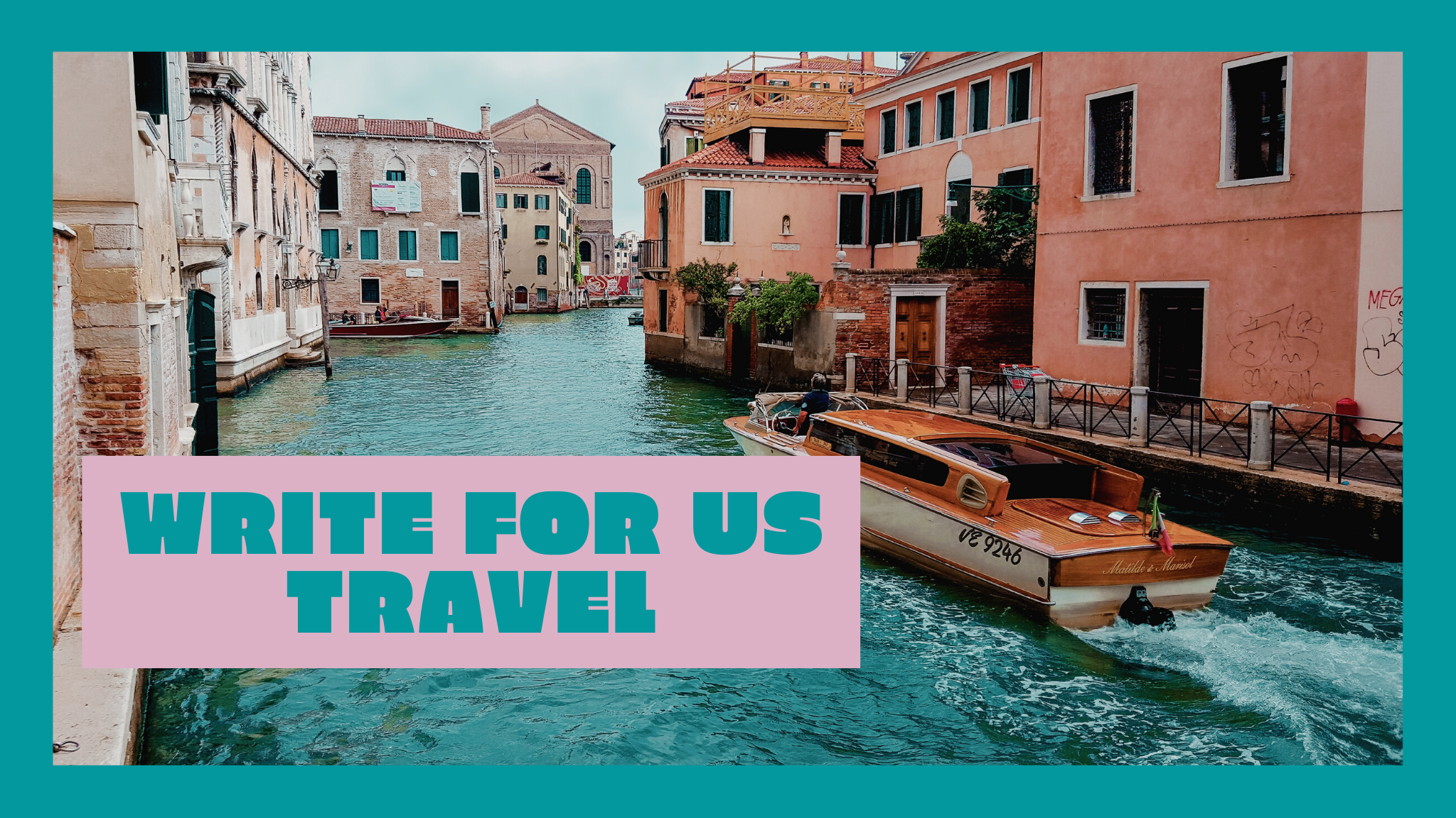 Write For Us Travel Guest Post