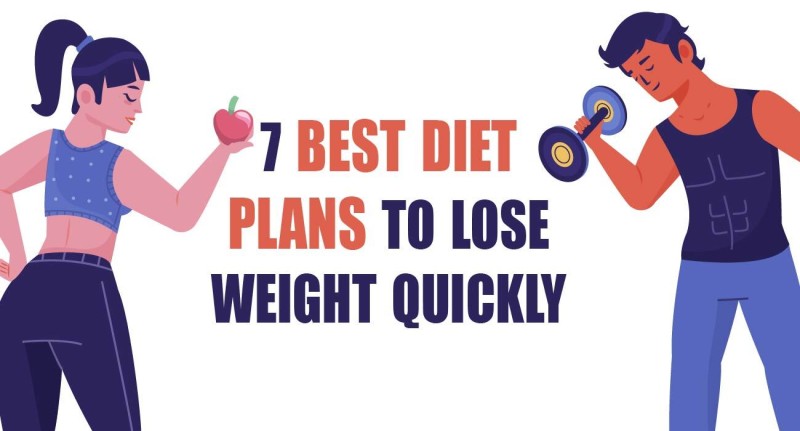 7 Best Diet Plans To Lose Weight Quickly