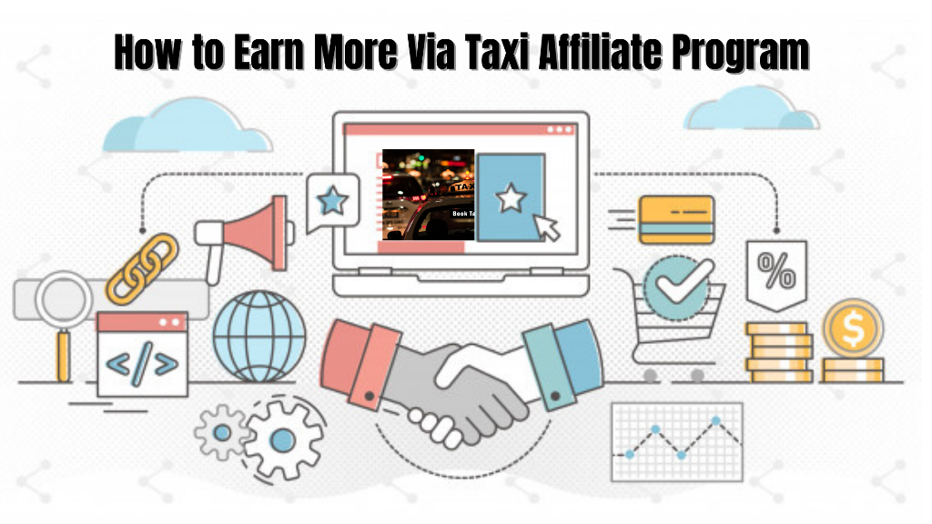 How-to-Earn-More-Via-Taxi-Affiliate-Program.png